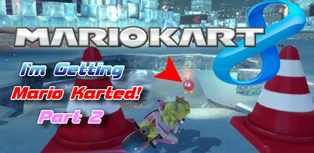 Mario Kart 8 Lets Play MS part 2